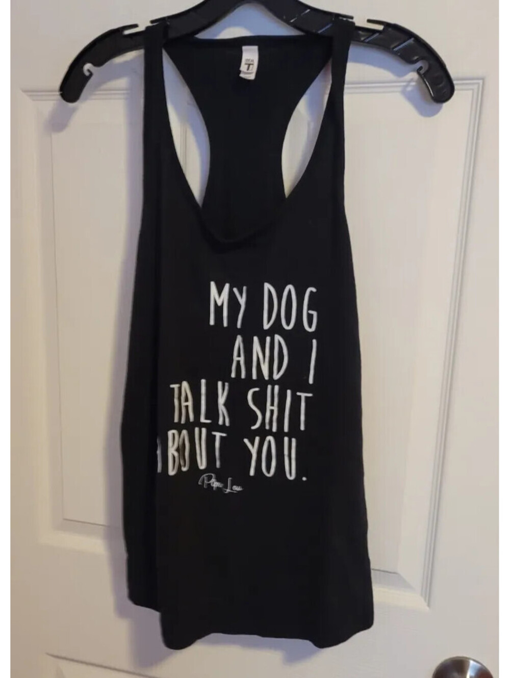 PIPER LOU "MY DOG AND I TALK SH*T ABOUT YOU" RACERBACK TANK TOP -BLACK- SIZE XXL